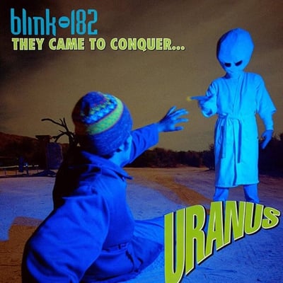 blink‐182 - They Came To Conquer Uranus (Cargo Records / Grilled Cheese) • 7" • Black