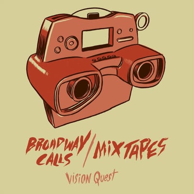 Broadway Calls / Mixtapes - Vision Quest (Banquet Records / No Sleep Records) • 7" • 1st press • Banquet Blue