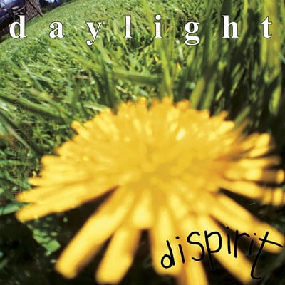 Daylight - Dispirit (Six Feet Under Records) • 7" • 1st press • Black