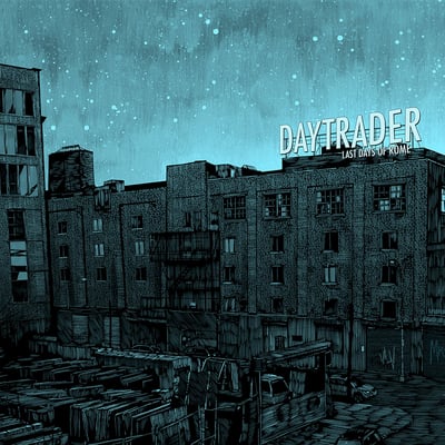 Daytrader - Last Days Of Rome (Run For Cover Records) • 12" EP • 1st press • Blue