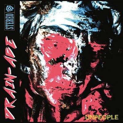 Drain-Age - Unpeople (Shove It Up Your Cult) • 10" • 1st press • Translucent Red