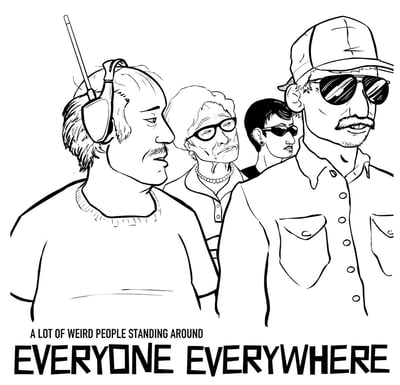 Everyone Everywhere - A Lot of Weird People Standing Around (Evil Weevil Records) • 7" • 1st press • Clear