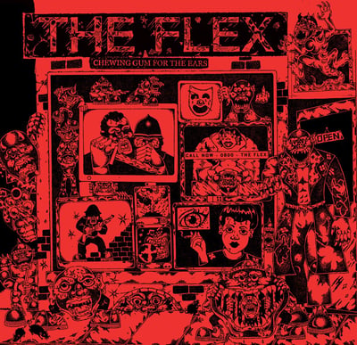 Flex, The - Chewing Gum For The Ears (Static Shock Records / Lockin Out Records) • 12" • 2nd press • Turquoise