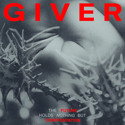 Giver - The Future Holds Nothing But Confrontation (End Hits Records) • 12" • 1st press • Solid Red