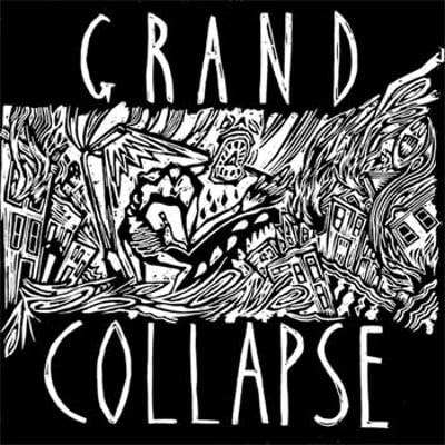 Grand Collapse - Grand Collapse (Antisociety Records) • 7" • 2nd press • Clear