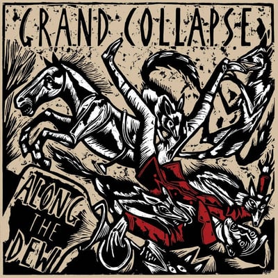 Grand Collapse - Along the Dew (Ruin Nation / TNS / Urinal Vinyl) • 12" • 1st press • Red w/ Black Smoke