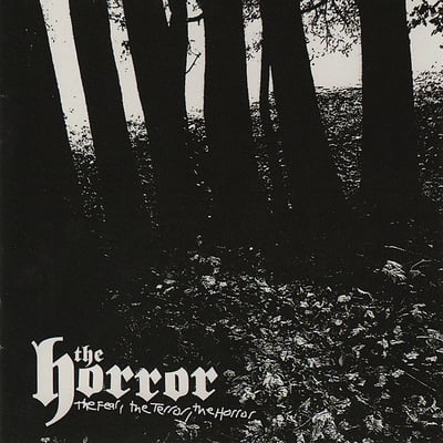 Horror, The - The Fear, The Terror, The Horror (Crime Scene Records) • 12" • 1st press • Black