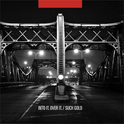 Into It. Over It. / Such Gold - Into It. Over It. / Such Gold (No Sleep Records / Mightier Than Sword) • 7" • 1st press • White