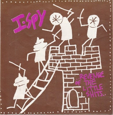 I Spy - Revenge of the Little Shits (Recess Records) • 10" • 1st press • Black