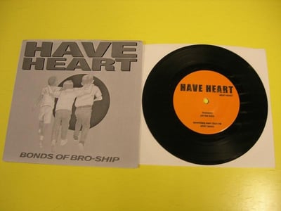 Have Heart - What Counts 7" (Thinkfast records) - Bonds Of Bro-Ship Cover, Black #67/150