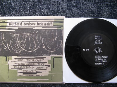Split - Southeast Hardcore, Fuck Yeah!!: Eurich / Palatka / Cavity / Ansojuan / Asshole Parade / The End Of The Century Party / Inhumanity (Goatlord/Concurrent) Black Vinyl (Multiple Inserts)