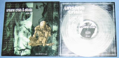 Ekkaia / Unsane Crisis - Split 12" | La idea, li-017 | clear /500